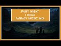 Fairy Night | Fantasy Music | ANBR Mix |1 HOUR |  Animation Art