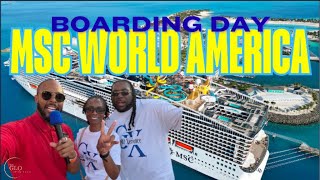 Our First MSC Cruise / Boarding Day / MSC World America