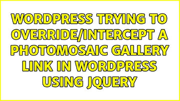 Wordpress: Trying to override/intercept a PhotoMosaic gallery link in Wordpress using jQuery