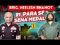 Brigadier neelesh bhanot 21 para sfsena medal part 1
