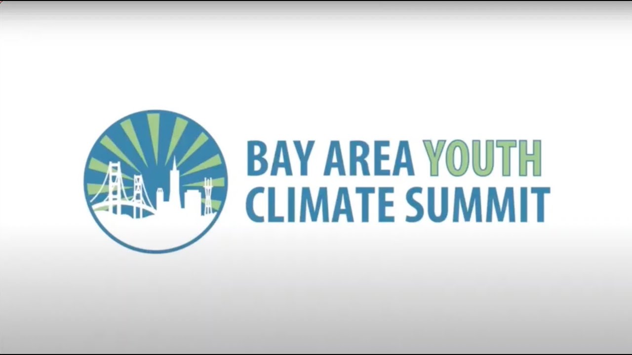 2024 Bay Area Youth Climate Summit - YouTube