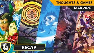 Recap | Games & Thoughts from Mar 2025
