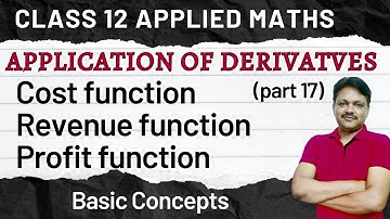 Application of Derivative part 17 | cost, Revenue , profit function | gaur Classes class 12
