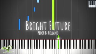 Bright Future - Peder B. Helland [Relaxing Piano Tutorial with Synthesia] chords