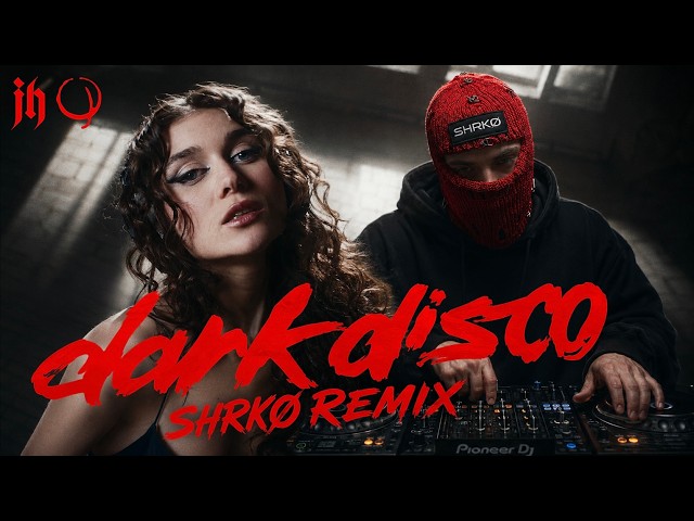 Jerry Heil - Dark Disco (SHRKØ REMIX) [2026]