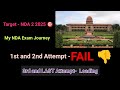 I fail in my 1st and 2nd attempt of NDA exam And This is my last Attempt NDA 2 2025
