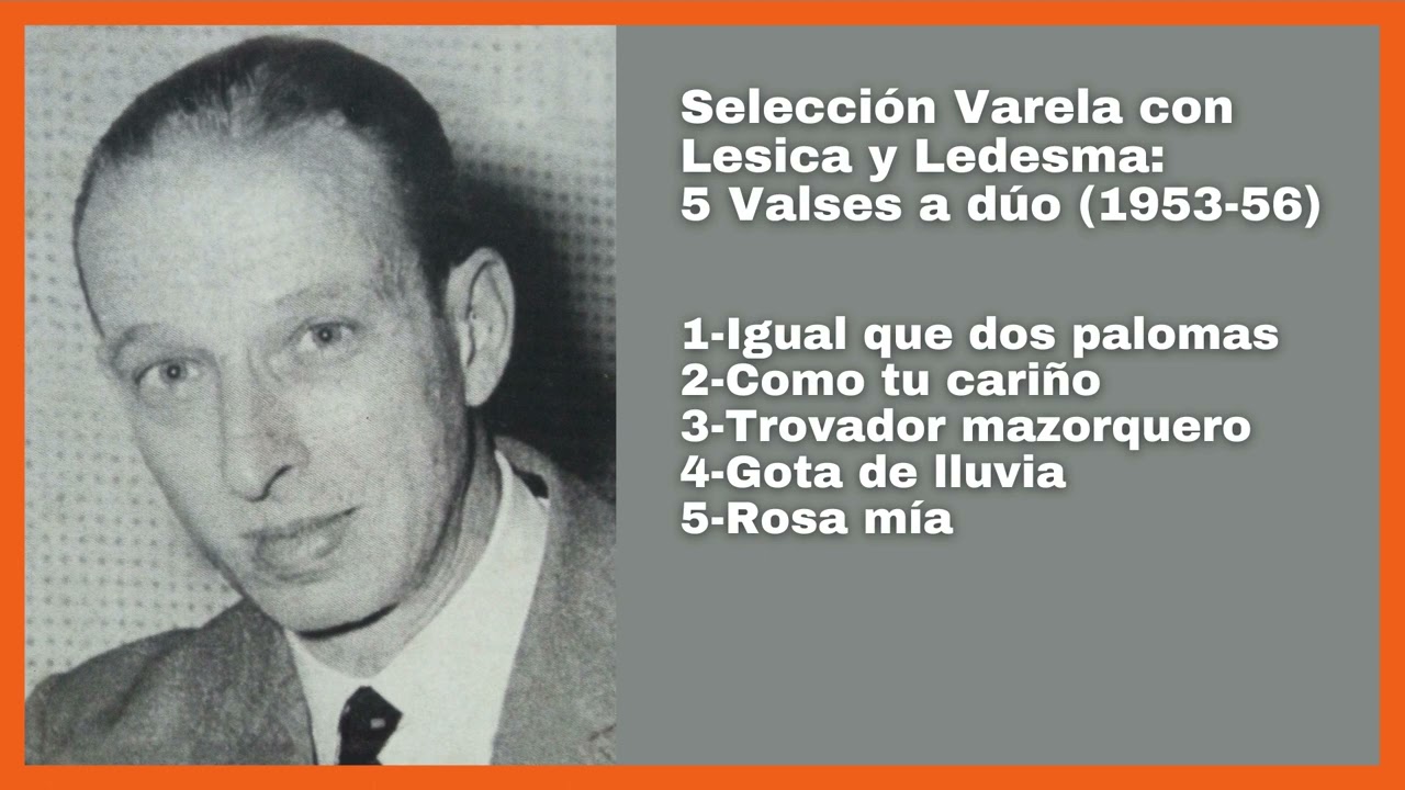 Selección Varela 5 Dúos de Lesica y Ledesma (1953-56) - El Patio y La Luna