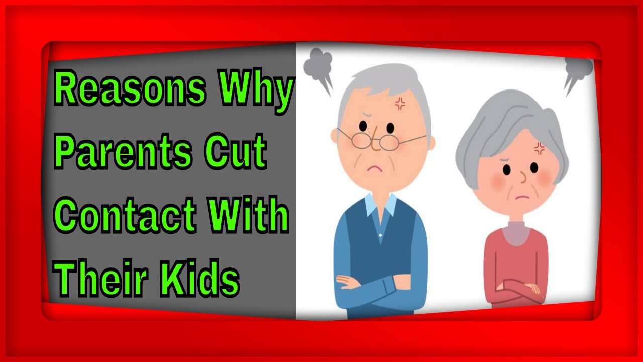 Parents Who Cut Contact With Their Kids [ Stories from Reddit