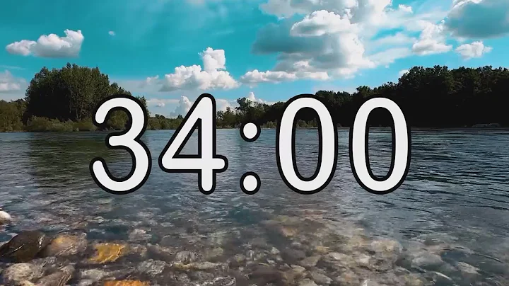 34 minute timer with Calm and Soft Music and background of river and nature