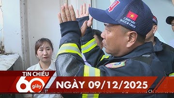 60 Giây Chiều - Ngày 09/12/2025 | HTV Tin tức