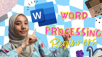 Word Processing Basics: A Beginner’s Guide to Microsoft Word