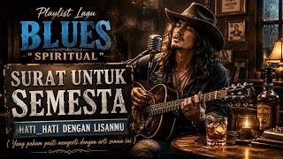 Blues Spiritual  tolong Jaga Ucapan   Memanggil  Terpanggil  Menuai 