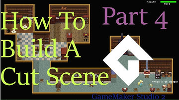 GameMaker Studio 2 - Building/Creating A Cut Scene From Scratch Part 4 Tutorial