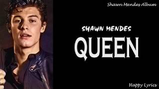 Shawn Mendes - Queen (Lyrics Video)