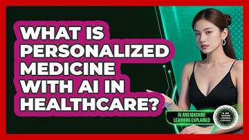 What Is Personalized Medicine With AI In Healthcare? - AI and Machine Learning Explained