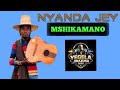 NYANDA JEY FT NYANDA MASUMBUKO MSHIKAMANO 0763485569 BY MULTIMEDIA 2026 