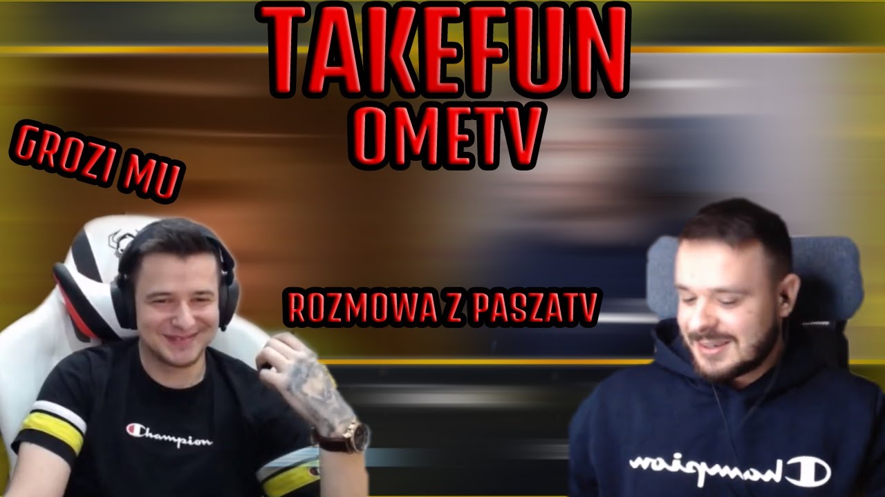 TAKEFUN - TROLLUJE NA OMETV, ROZMOWA Z PASZATV, METODA PODRYWU NA PRAWNIKA