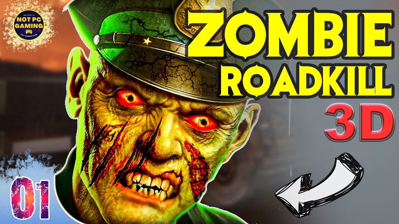 Zombie Roadkill 3D First Impression Gameplay 01 Android NOT PC
