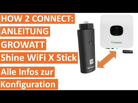 GROWATT WiFi Stick ANLEITUNG | Konfiguration mit Shinephone App