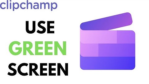 How to Use Green Screen on Clipchamp