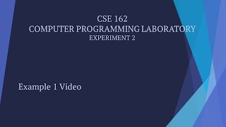 Famous CSE 162 | Computer Programming Laboratory | Experiment 2 | Video 2 Profile