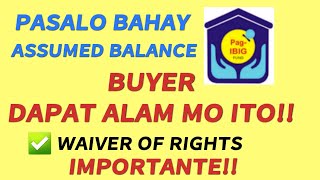 BUYER NG PASALONG BAHAY: MAHALAGA ANG WAIVER OF RIGHTS FROM SELLER | BabyDrewTV