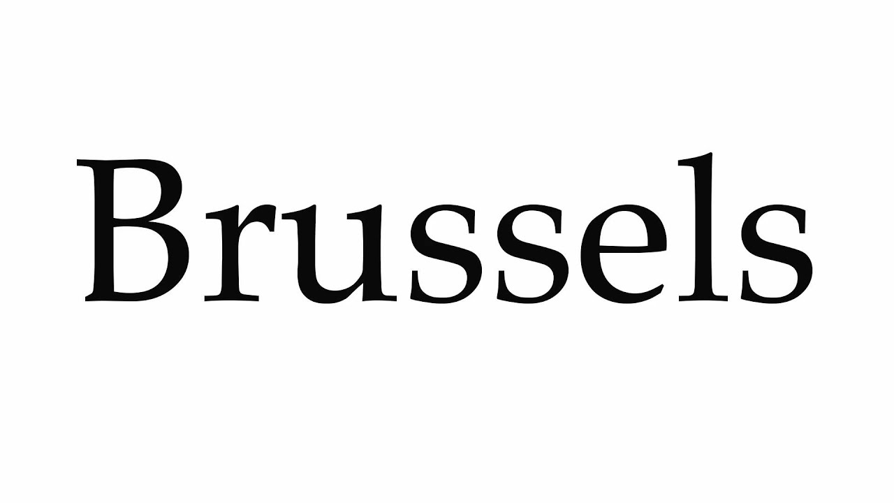 How to Pronounce Brussels YouTube