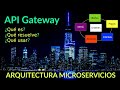 API Gateway | Patrón de microservicios 2021.