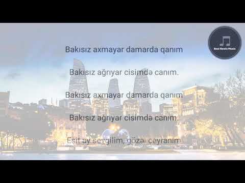 Eyyub Yaqubov- Bakılı balasıyam mahnı sözləri ( lyrics, текст песни)