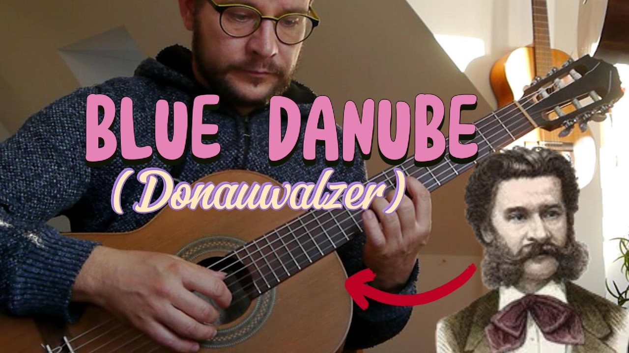 Johann Strauss – "Donauwalzer" (Danube Waltz) Op. 314 | Classical Guitar Arrangement (Solo Waltz)