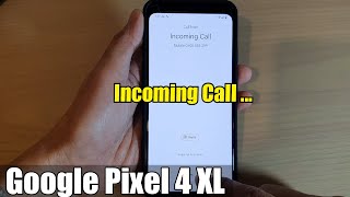Incoming Call For Google Pixel 4 Xl