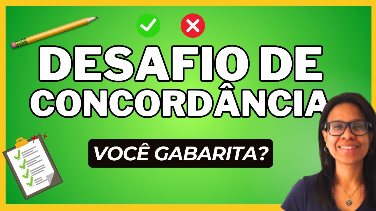 CONCORDÂNCIA VERBAL | DESAFIO DE CONCORDÂNCIA VERBAL: Você Gabarita?