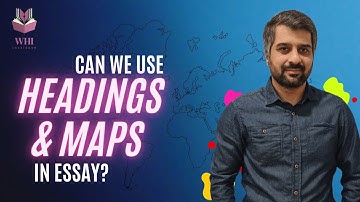 Headings And Maps In Essay? | Get To Know If You Can Make Headings & Maps in CSS/PMS Essay|CSP Waqar