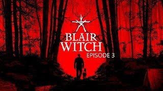 Blair Witch Gameplay - Episode 3