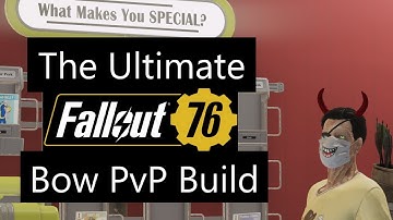 The Ultimate Fallout 76 Bow PvP Build