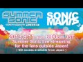 Summer Sonic 2013 & Sonicmania 2013 live streaming for the fans outside Japan!