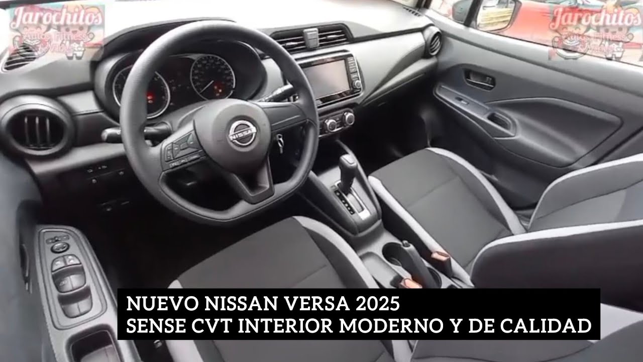 VERSA 2025 SENSE CVT |INTERIOR MODERNO Y ERGONÓMICO