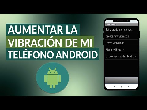 Cómo aumentar la vibración de mi teléfono ANDROID - Guía sencilla