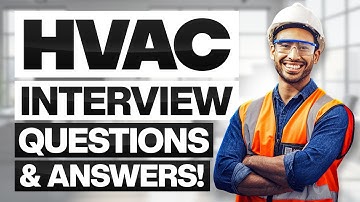 HVAC Technician Interview Questions & Answers! How to PASS an HVAC Engineer or Technician Interview!