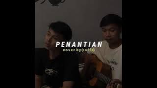 Penantian-armada cover by raffa (lirik lagu)