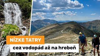 Nízke Tatry - Vajskovskou dolinou cez vodopád až na hrebeň