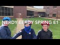 Nerdy eerdy spring ep 1