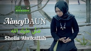 Sholla Alaikallah - NancyDAUN (Official Music Video)