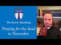 Praying for the dead in november