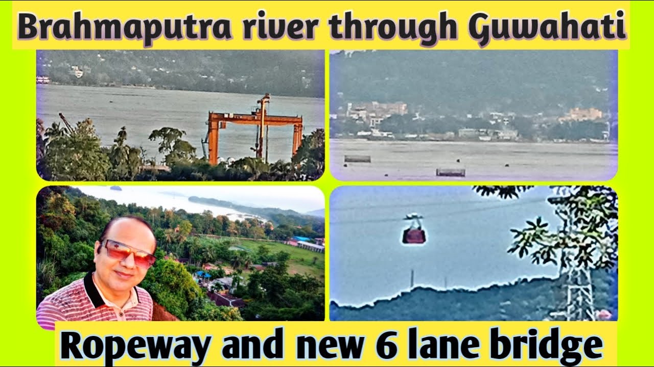 Brahmaputra river | Ropeway | Guwahati to north guwahati new bridge | Brahmaputra nadi | Guwahati