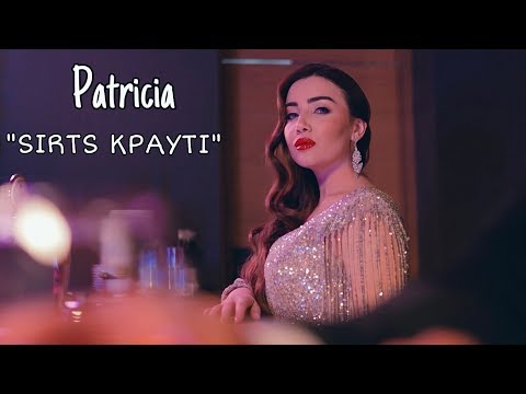 Patricia - Sirts Kpayti Սիրտս Կպայթի 2020