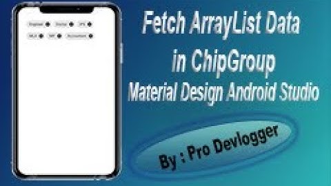 Fetch ArrayList Data and set in Material Design ChipGroup || Using Retrofit in Android Studio
