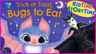 Trick or Treat, Bugs to Eat  Halloween Read Aloud