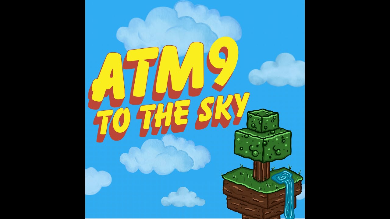 [BIRTHDAY STREAM YAYYY] Minecraft: ATM9 - To The Sky with my IRL - YouTube