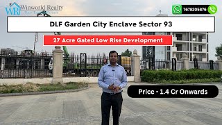 Dlf Garden City Enclave! Sector 93, GGN! Few Units Released !!